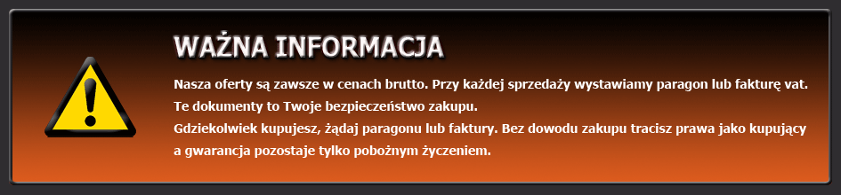 Nasza oferta na skrzynie bieg&oacute;w to zawsze ceny brutto, bez dodatkowych, ukrytych opłat. Paragon lub faktura vat jest u nas dokumentem wystawianym przy każdej sprzedaży. Te dokumenty to bezpieczeństwo zakupu, kt&oacute;re daje Ci możliwość dochodzenia praw gwarancyjnych. Gdziekolwiek kupujesz bez paragonu nie masz dowodu na dokonanie zakupu i praktycznie nie masz żadnych praw jako kupujący, dlatego niezależnie Gdzie kupujesz żądaj paragonu lub faktury.